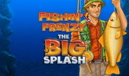 Fishin’ Frenzy: The Big Splash Slot